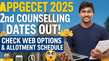 APPGECET 2025 2nd Counselling Dates Released | Full Schedule, Web Options & Seat Allotment Explained