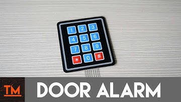 Arduino door alarm with keypad || TechMaker