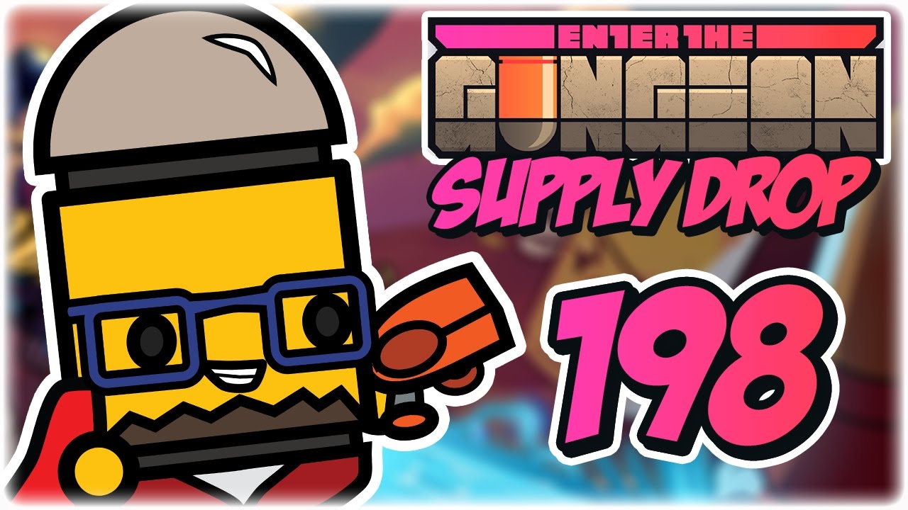 Gunther Run Part 198 Let's Play Enter the Gungeon Supply Drop