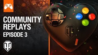 World of Tanks Console Community Replays: Episode 3