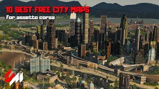 10 Free City Maps For Assetto corsa Download Links