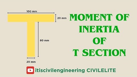 MOMENT OF INERTIA OF T SECTION | MECHANICS OF SOLIDS | CIVIL ENGINEERING | EXAMPLE WITH SOLUTION