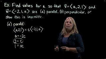 Example: Finding Values to Make Vectors Parallel or Perpendicular