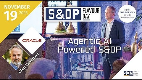 Oracle: Agentic AI Powered S&OP | S&OP Flavour Day 2025