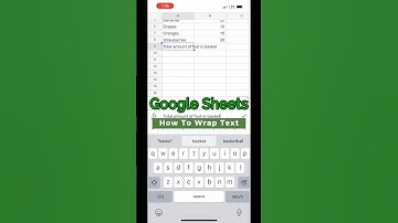 How do I Wrap Text in Google Sheets Mobile?