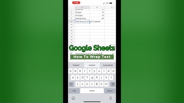 How do I Wrap Text in Google Sheets Mobile?