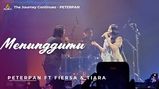 Peterpan Feat Fiersa Besari \u0026 Tiara Andini - Menunggumu(Live) | The Journey Continues Bandung 2025