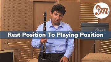 Clarinet Technique 101 - Lesson 5 : Rest Position To Playing Position