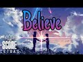 The Score Believe LYRICS TRADUÇÃO mp3