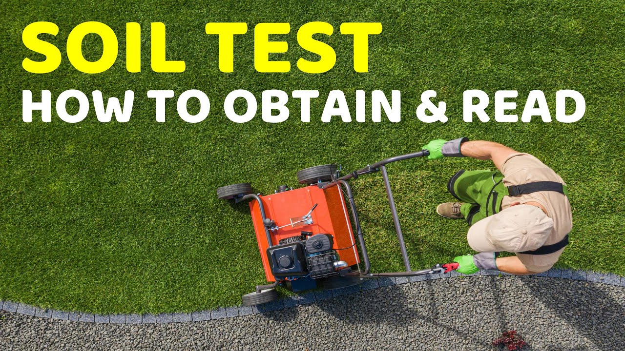 How to Obtain, Read, and Interpret Lawn Soil Test Results YouTube