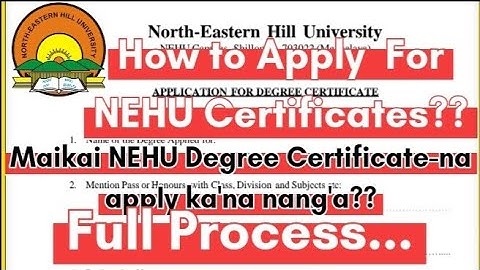||NEHU Degree Certificate-rangna maikai apply ka.gen|| How to apply for NEHU Degree Certificates||