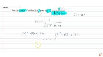Find the domain of the function f given by `f(x)=1/(sqrt([x]^2-[x]-6))`