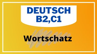 Deutsch lernen mit Deutsch B2,C1. Wortschatz . Thema : Tourismus