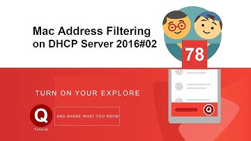 78-Mac Address Filtering on DHCP Server 2016#02