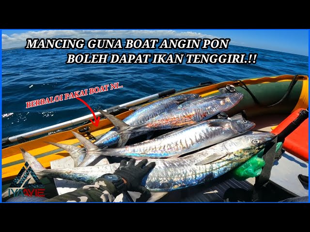 REZEKI AWAL TAHUN GASAK TENGGIRI GUNA BOT ANGIN (IB).!! INFLATABLE BOAT FISHING MALAYSIA..VLOG [014] class=