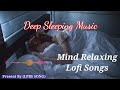 Lofi Songs Mashup | Relaxing Sleep Music | Stress Relief Music | Mind Relax Songs |