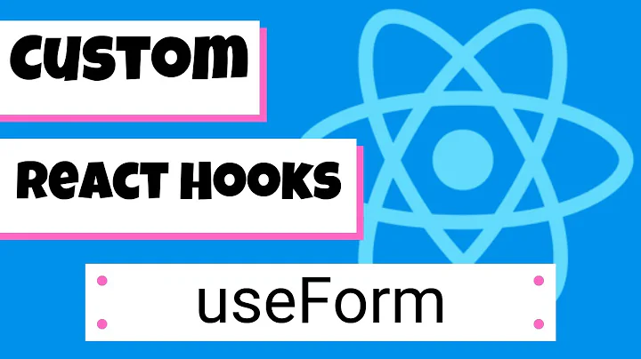 React Hooks: Custom useForm Hook