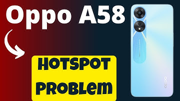 How to fix Hotspot Problem in Oppo A58 || Hotspot not working Problem