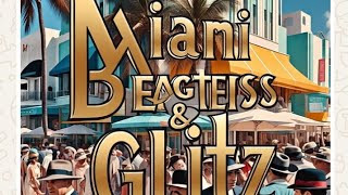 Miami Beach 1920s: Gangsters & Glitz Unveiled