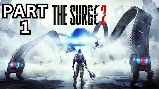 Escaping a prison of inmates and robots | The Surge 2 Part 1