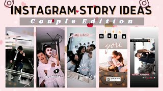 Information 5 Creative Couple Story Ideas For Instagram | using the IG app ONLY Update