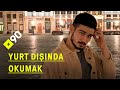 Yurt dışında okumak: Brüksel, Belçika | "Dünyanın sınırları olmadığını fark ediyorsunuz"