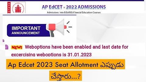 Ap Edcet 2023 Seat Allotment date || Ap Edcet 2023 Counseling web Options date  extended || Ap edcet