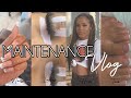 MAINTENANCE VLOG: lashes, nails, hair etc.....