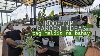 i-maximize Natin Space Sa Maliit Na Bahay - My Mini Rooftop Garden Tour