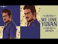 We Love Yuvan ❤️  | Audio Jukebox 🎼🎶 #WeLoveYuvan