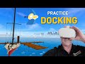 Practice docking in vr