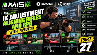 IK Adjustment Aligning Rifles And RPG (Part 27) | Build a GTA-Style Third Person Shooter in Unity