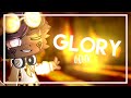 Glory || Gacha Music Video || GCMV || The Score