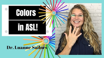 COLORS in Sign Language + ASL | SIGN TRIBE Academy Dr. Luanne Sailors