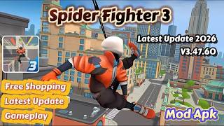 Spider Fighter 3 | Mod Apk | 3.47.60 | Free Shopping | No Ads Free Rewards latest update 2026 screenshot 1