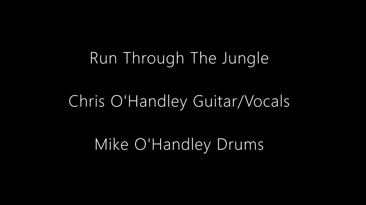 Run Through The Jungle YouTube Run Through The Jungle YouTube
