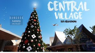 FirstTime | Central Village Suvarnabhumi - Luxury Outlet สนามบินสุวรรณภูมิ [แหล่งช้อปใหม่ใกล้กรุง]