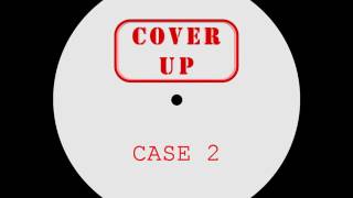 Cover Up - Case 2 (Side B) [Binary Finary - 1999]