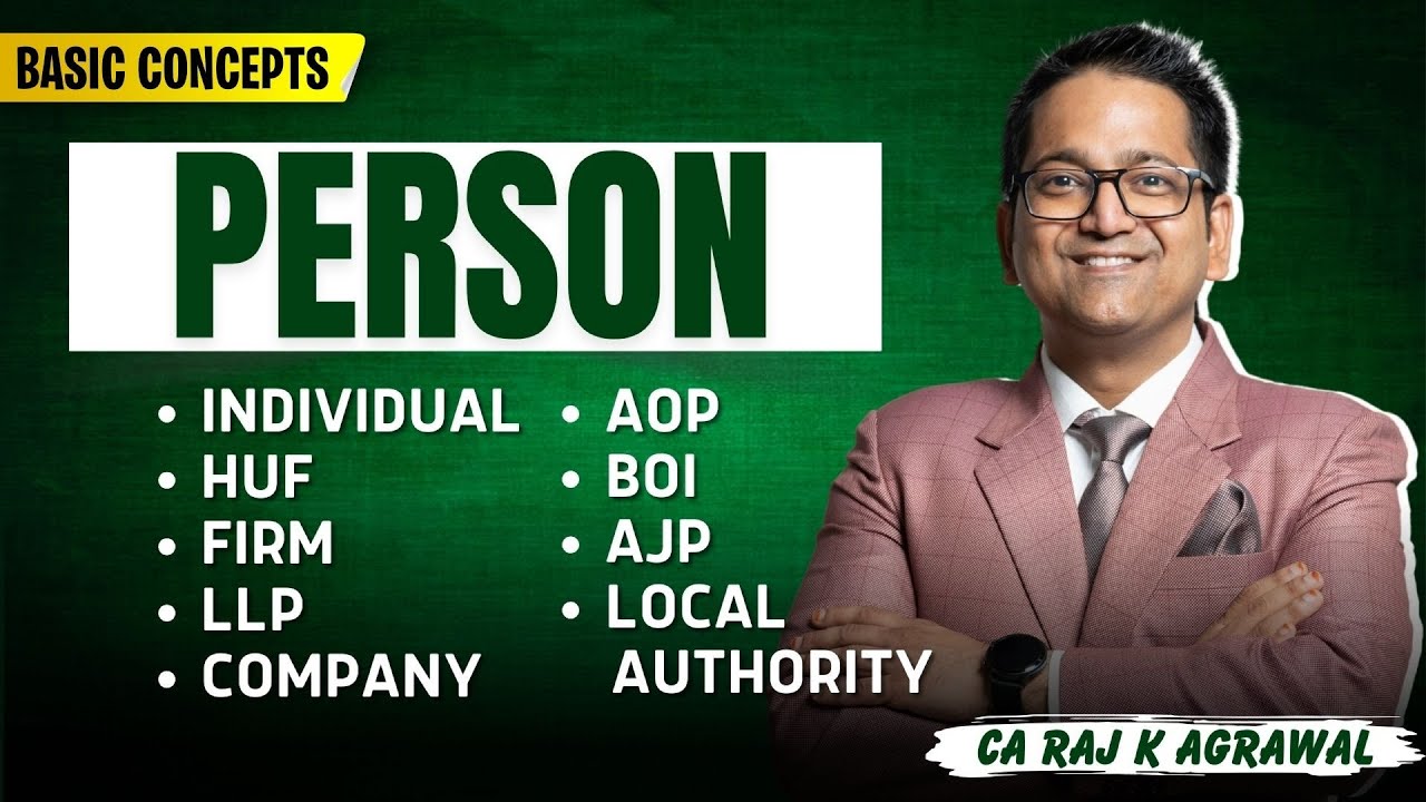 9. Definition of Person Sec. 2(31) Basic Concepts Tax AY