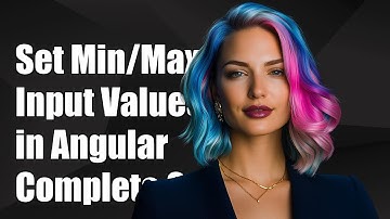 Setting Min and Max Input Values in Angular 4: A Complete Guide