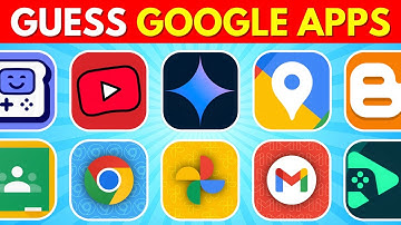 Guess the Google Apps | Google Logo Quiz