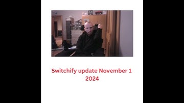 Switchify update (November 1, 2024)