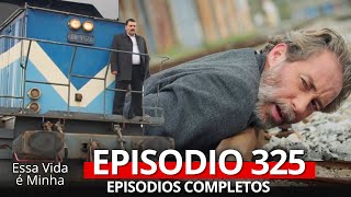 Essa Vida é Minha 325 Episodio (Dublagem em Português)