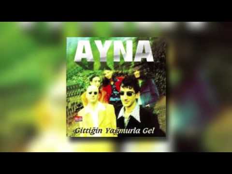 Ayna - Ölünce Sevemezsem Seni