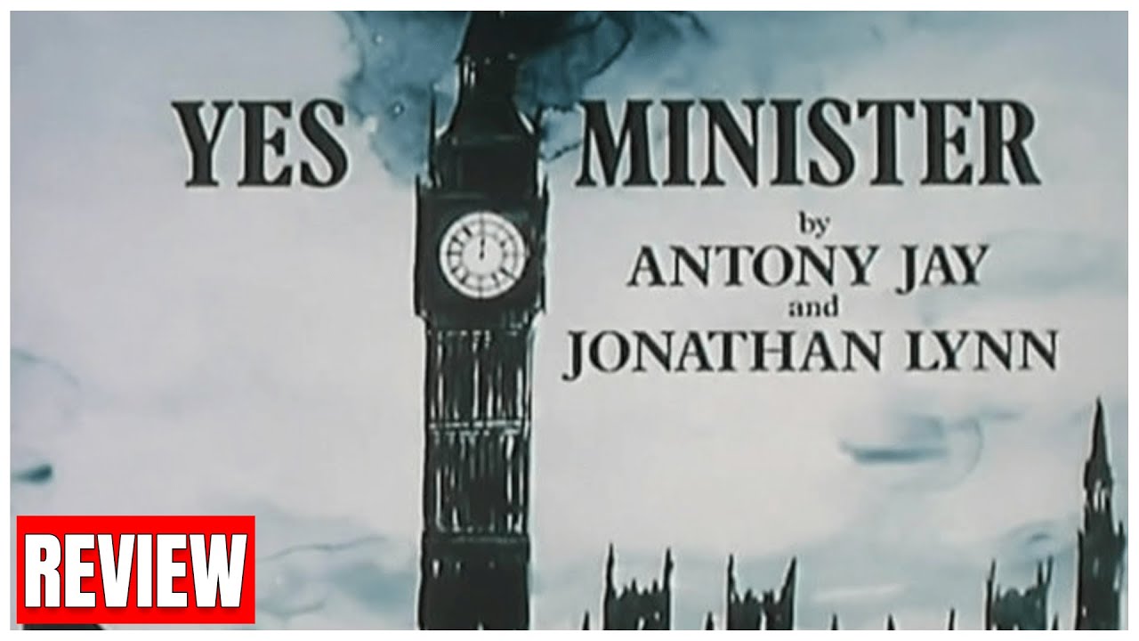 Yes Minister | Review & Analysis