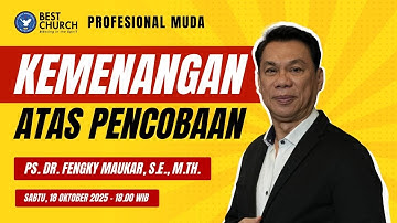Profesional Muda | Jemaat Online Gereja BEST | Ps. Fengky Maukar | Kemenangan Atas Pencobaan