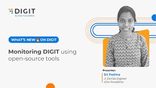Monitoring DIGIT with Open-Source Tools | What's New on DIGIT
