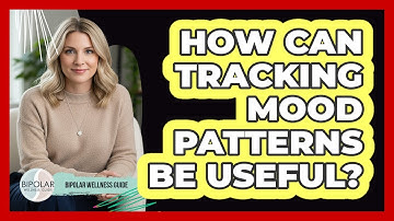How Can Tracking Mood Patterns Be Useful?