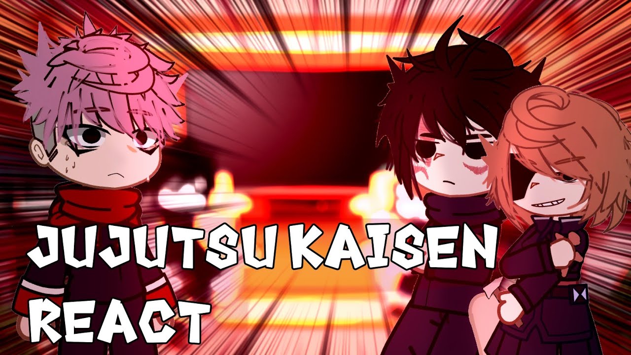 Jujutsu Kaisen React To Future // Sukuna Gojo itadori yuji  // Manga Chapter 268 jjk // Gacha React