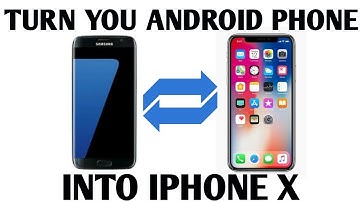 Turn your ANDROID Phone into an iPhone X in 1 Minute